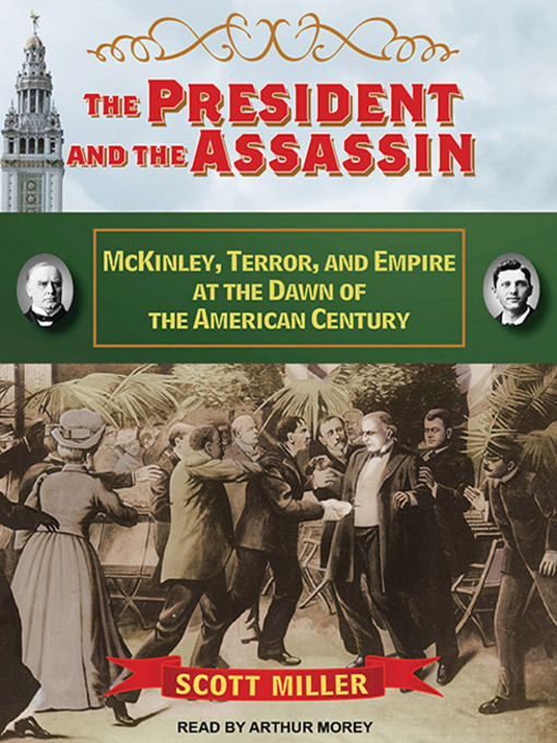 Title details for The President and the Assassin by Scott Miller - Wait list
